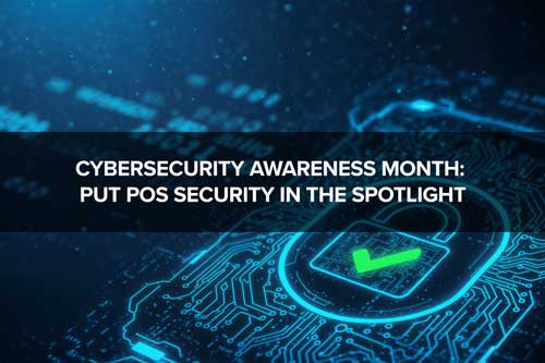Put POS Security in the Spotlight