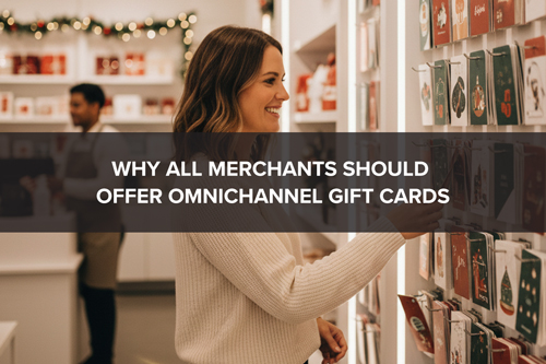 Omnichannel Gift Cards