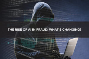 Rise of AI in Fraud