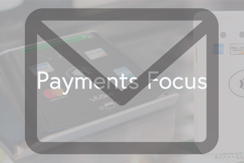 May Payments Focus